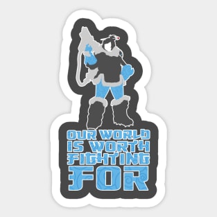 Worth Fighting For Sticker